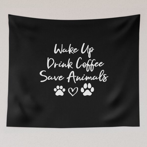 Item preview, Wake Up Drink Coffee Save Animals, funny vet, funny vet tech, veterinarian designed and sold by AAMDesigns.