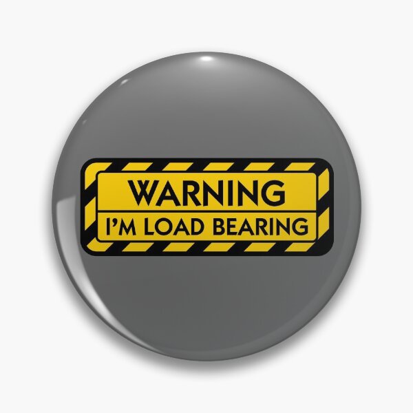 Item preview, WARNING: I'm Load Bearing designed and sold by brainthought.
