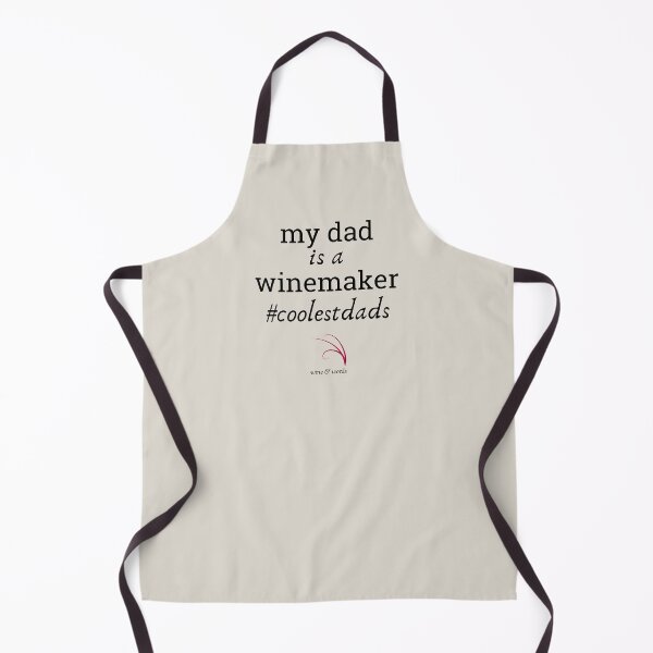 Item preview, Wine quote coolestdads my dad is a winemaker designed and sold by wineandwords.