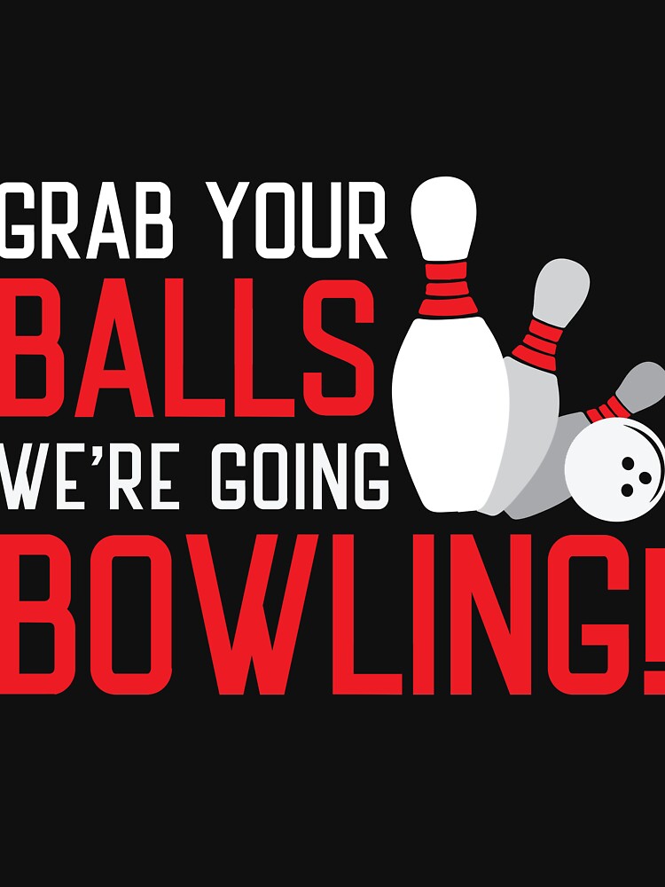 "bowling funny bowler strike team club sport" Tshirt by AaronBaron