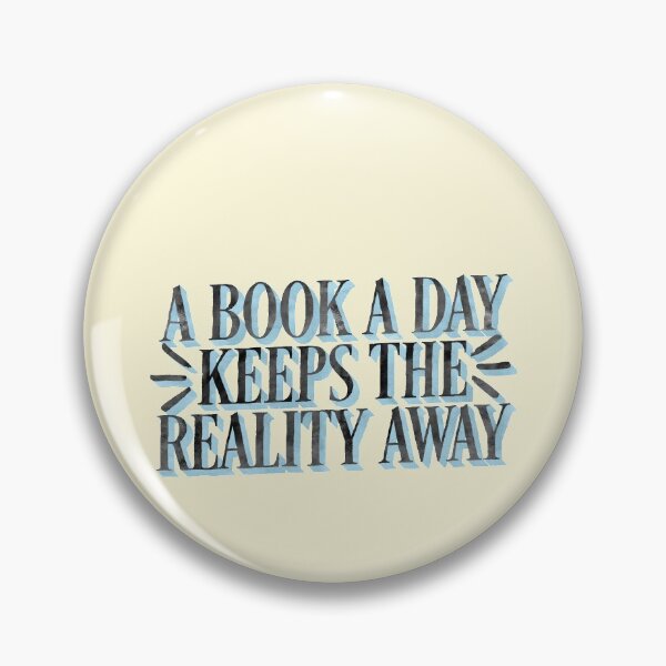 Item preview, A Book A Day Keeps Reality Away Reader Writer designed and sold by sharedipmemes.