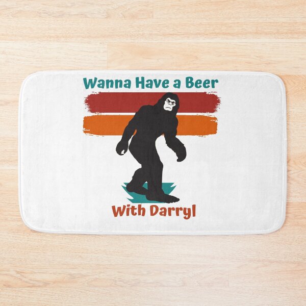 Item preview, wanna Have A Beer With Darryl Bigfoot funny  t-shirt designed and sold by Style2Vie.