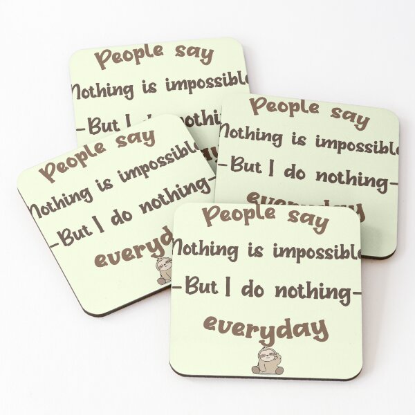 Item preview, People say nothing is impossible designed and sold by Mygoodees.