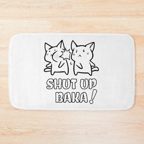 Item preview, SHUT UP BAKA !  designed and sold by zackup.