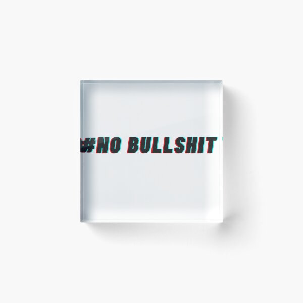 Item preview, NO BULLSHIT designed and sold by Rukia Shop.