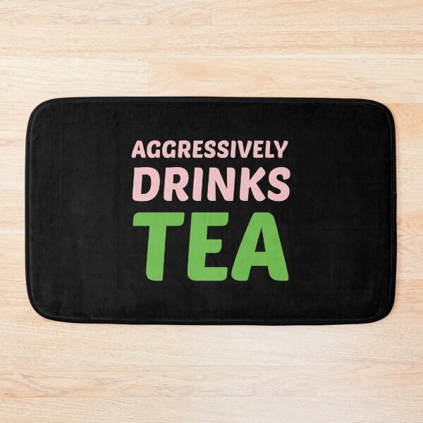 Item preview, Aggressively Drinks Tea , Cute Gift For Tea Lovers designed and sold by awesomedraw.
