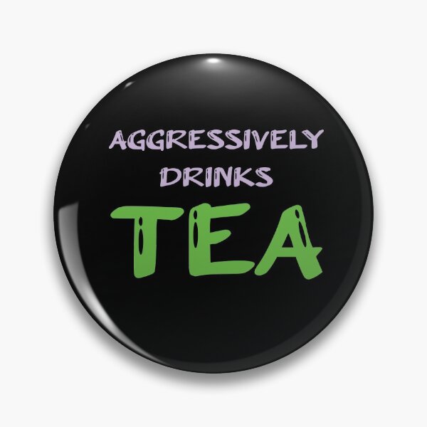 Item preview, Aggressively Drinks Tea , Cute Gift For Tea Lovers designed and sold by awesomedraw.
