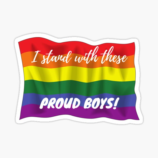 Item preview, I stand with the Gay Proud Boys designed and sold by MAdHouseArtist.