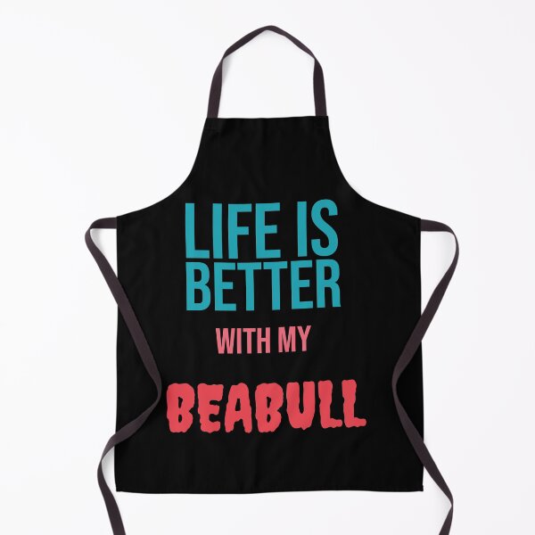 Item preview, Life is Better with my BEABULL designed and sold by amrmab.