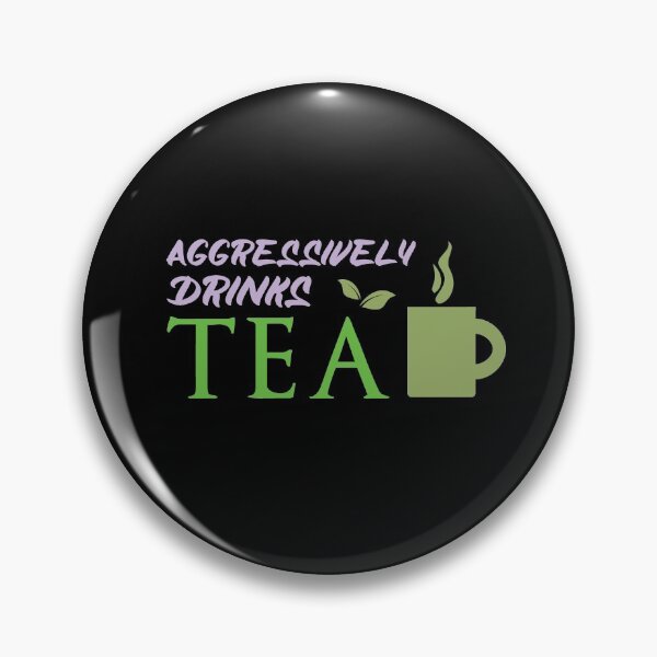 Item preview, Aggressively Drinks Tea , Cute Gift For Tea Lovers designed and sold by awesomedraw.