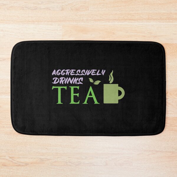 Item preview, Aggressively Drinks Tea , Cute Gift For Tea Lovers designed and sold by awesomedraw.