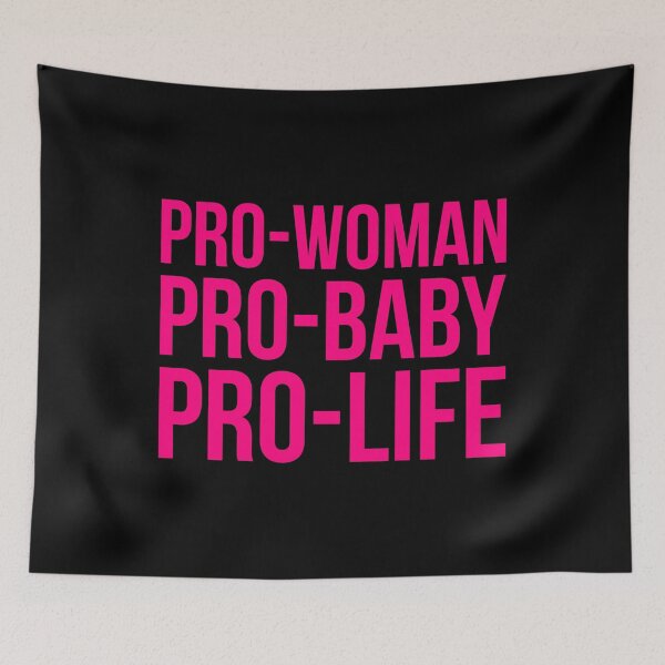 Item preview, Pro-Woman Pro-Baby Pro-Life designed and sold by flippinsg.