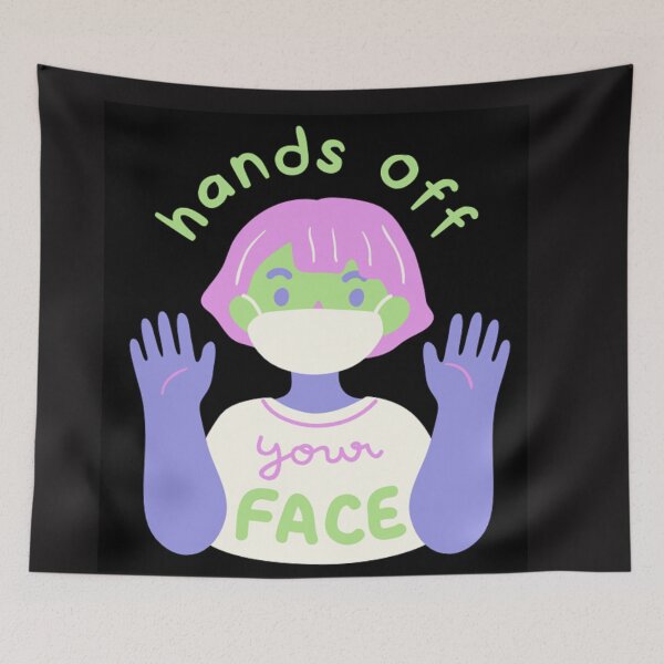 Item preview, HANDS OFF YOUR FACE designed and sold by findsbyjune374.