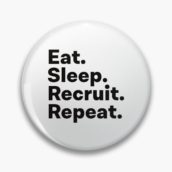 Item preview, Eat Sleep Recruit Repeat designed and sold by teesaurus.