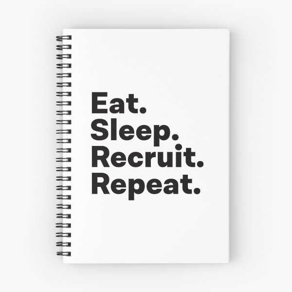 Item preview, Eat Sleep Recruit Repeat designed and sold by teesaurus.