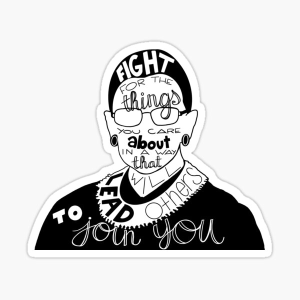 "RBG Quote " Sticker for Sale by Smbender33 Redbubble