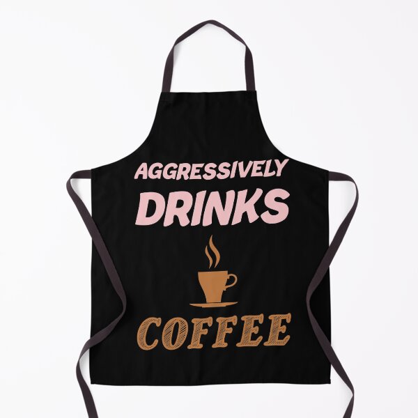 Item preview, Aggressively Drinks Coffee , Cute Gift For Coffee Lovers designed and sold by awesomedraw.