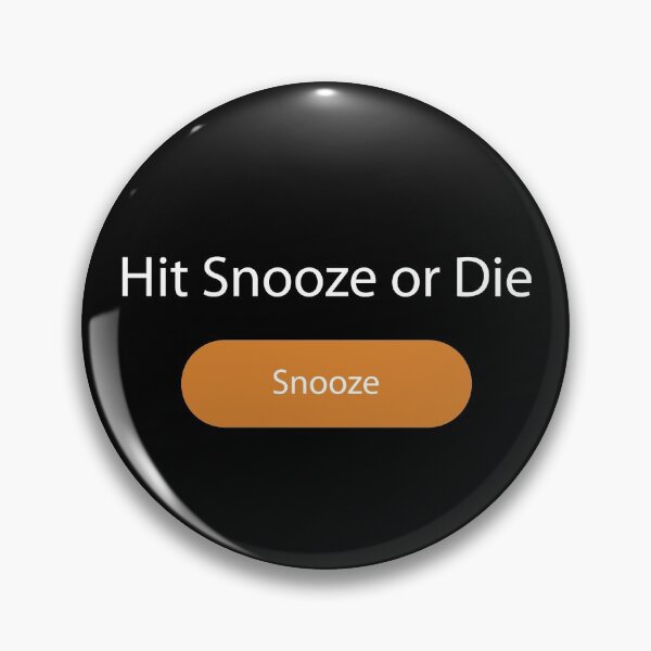 Artikelvorschau, Schlagen Sie Snooze oder Die entworfen und verkauft von twHistory.