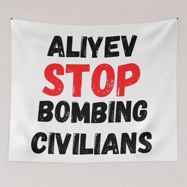Item preview, ALIEV STOP BOMBING CIVILIANS, Artsakh Strong Armenia designed and sold by MoMasry.