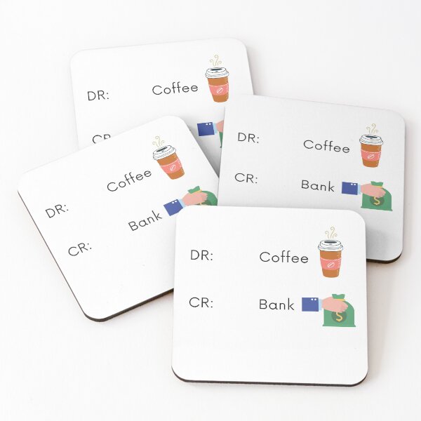 Item preview, Accounting: Funny Accounting: Dr: Coffee, Cr: Bank designed and sold by AppreciateThat.