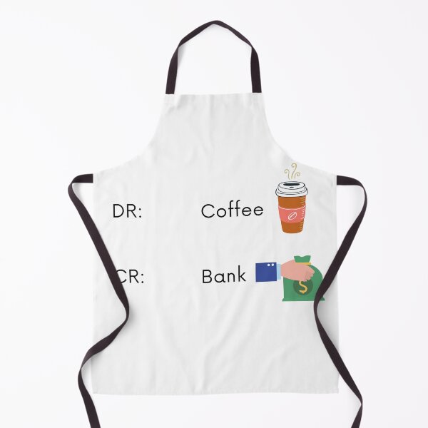 Item preview, Accounting: Funny Accounting: Dr: Coffee, Cr: Bank designed and sold by AppreciateThat.