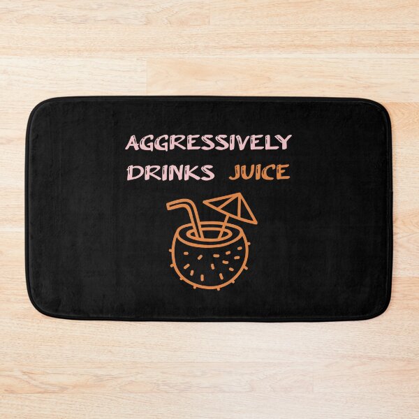 Item preview, Aggressively Drinks Juice , Cute Gift For Juice Lovers designed and sold by awesomedraw.