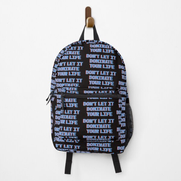 Item preview, Don't let it dominate your life designed and sold by lovesuperkarma.