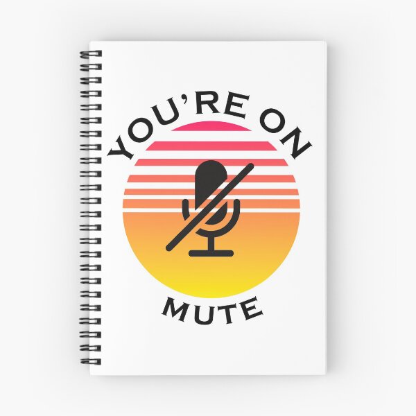 Item preview, You are on mute designed and sold by NickDsigns.