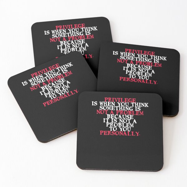 Item preview, Privilege is when you think something is not a problem designed and sold by phassystore.