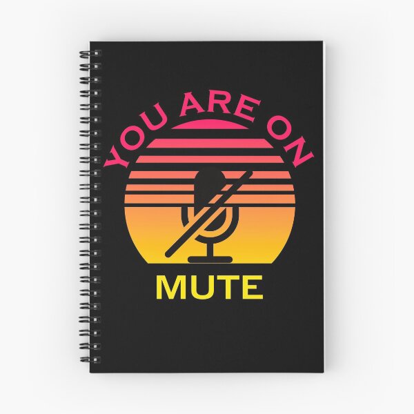 Item preview, You are on mute Black designed and sold by NickDsigns.