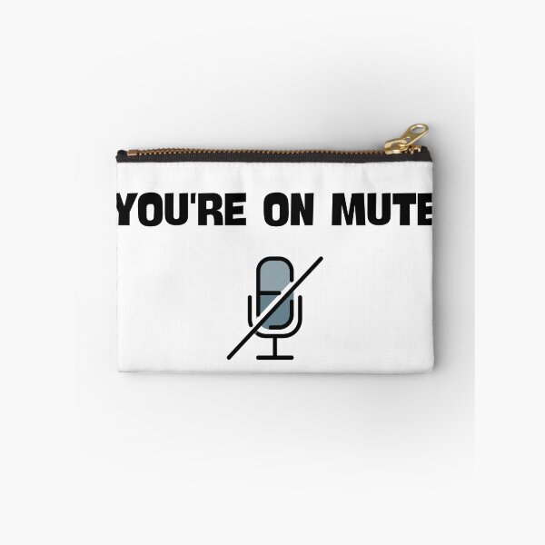 Item preview, You are on mute saying designed and sold by NickDsigns.