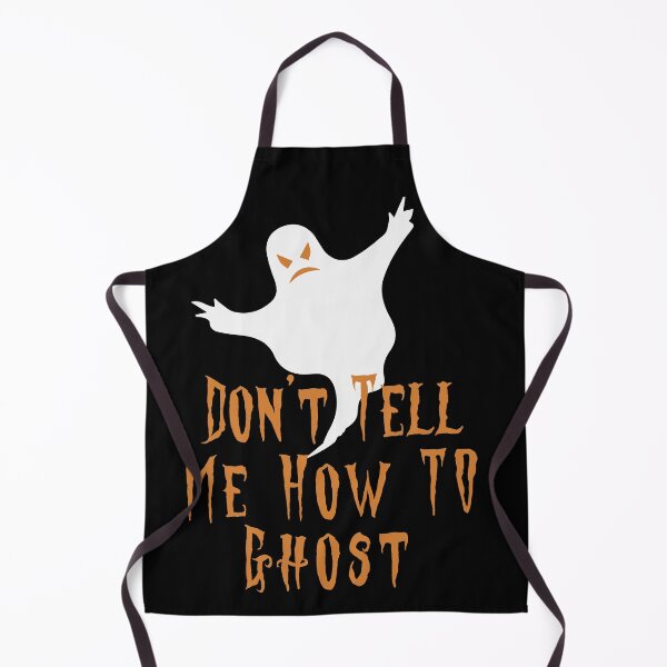 Item preview, Don't Tell Me How To Ghost designed and sold by RM2017.