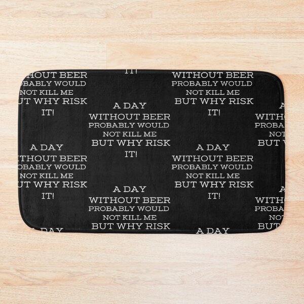 Item preview, A Day Without Beer designed and sold by WorldPrintTees.