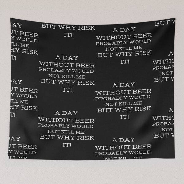 Item preview, A Day Without Beer designed and sold by WorldPrintTees.