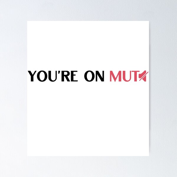 Item preview, You are on mute quote saying designed and sold by NickDsigns.