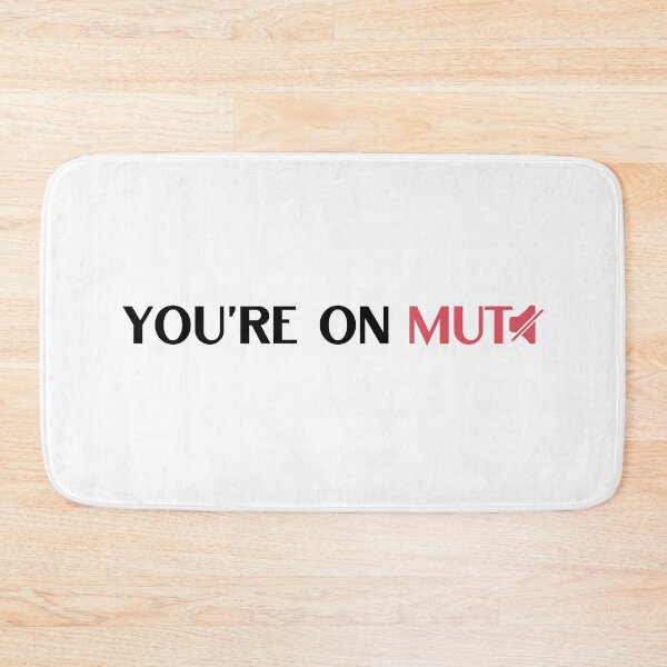 Item preview, You are on mute quote saying designed and sold by NickDsigns.