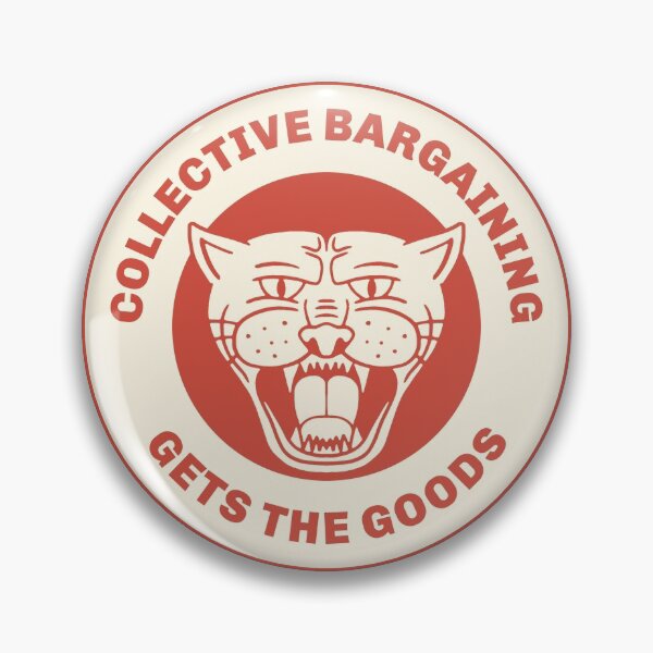 Item preview, Collective Bargaining Gets The Goods designed and sold by Picket Club.