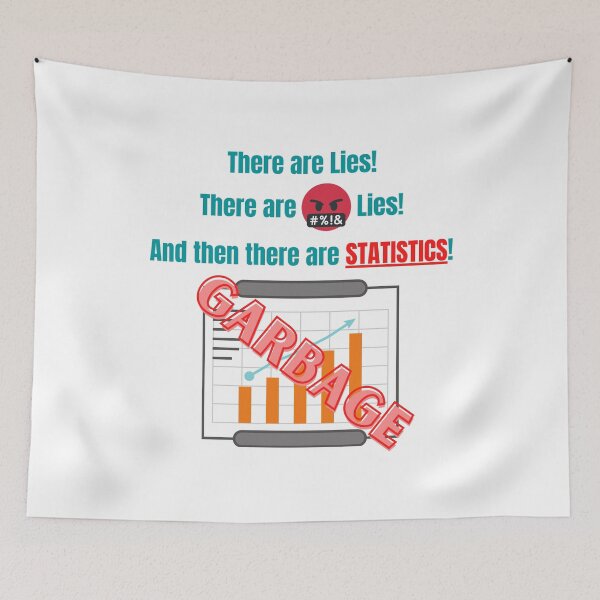 Item preview, There are lies, there are bleeping lies, and then there are statistics. designed and sold by JCAD312.