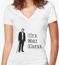 Dr House - It's Not Lupus Women's Fitted V-Neck T-Shirt