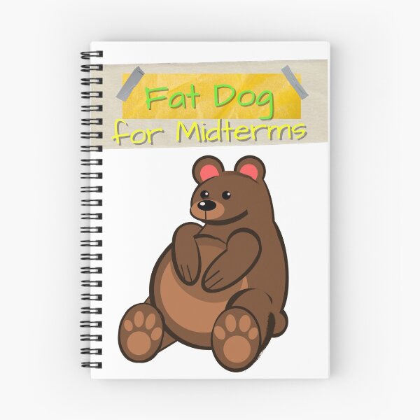 Item preview, fat dog for midterms designed and sold by DaughertyDraws.