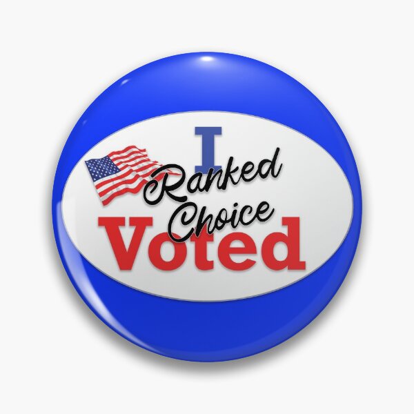 Item preview, I Voted... Ranked Choice! designed and sold by stevecooks.
