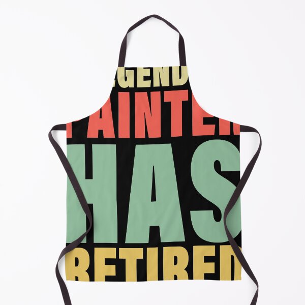 Item preview, A LEGENDARY PAINTER HAS RETIRED Funny Retirement Paint designed and sold by UwillBeAwesome.