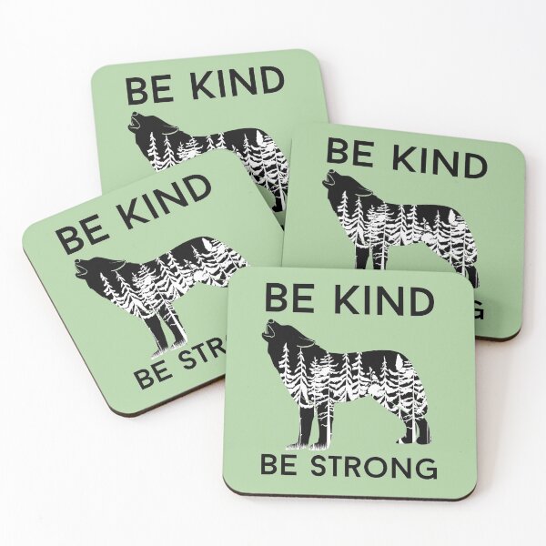 Item preview, Be Kind Be Strong Wolf Design for Nature Lovers designed and sold by Hopscotch Shop Designs.