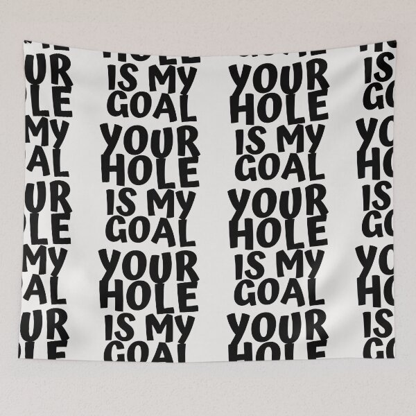 Item preview, Your Hole Is My Goal designed and sold by WorldPrintTees.