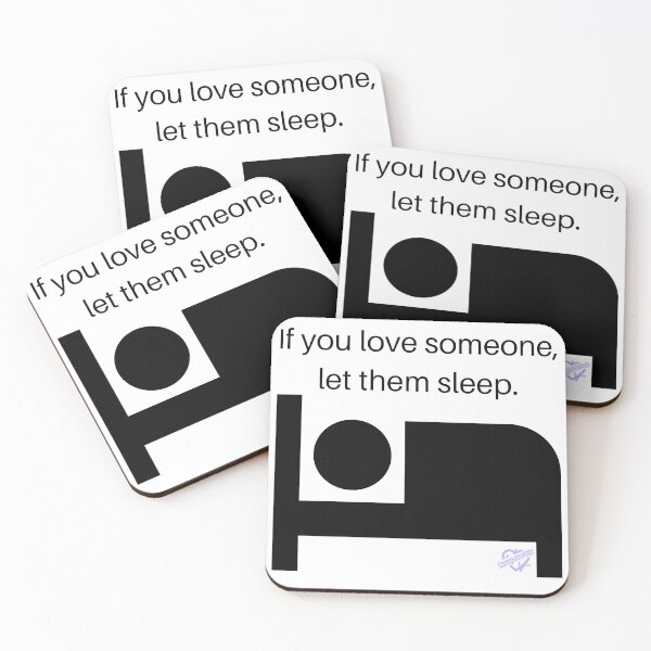 Item preview, If you love someone, let them sleep designed and sold by Caregiverology.