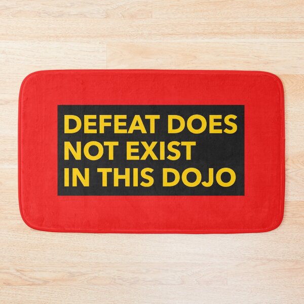 Item preview, Defeat does not exist in this dojo. designed and sold by SilverFoxStore.