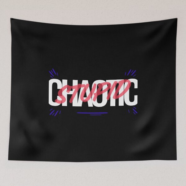 Item preview, Chaotic Stupid designed and sold by natural-20s.