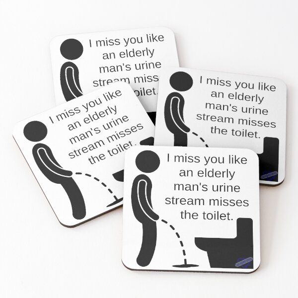 Item preview, I miss you like an elderly man's urine designed and sold by Caregiverology.