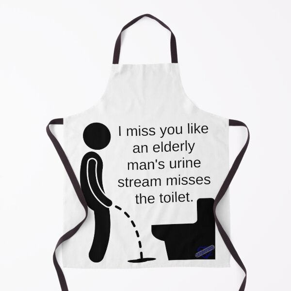 Item preview, I miss you like an elderly man's urine designed and sold by Caregiverology.
