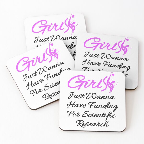 Item preview, Girls Just Wanna Have Funding For Scientific Research designed and sold by Fatimalak.